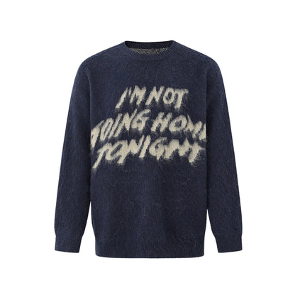 Not Going Home Sweater